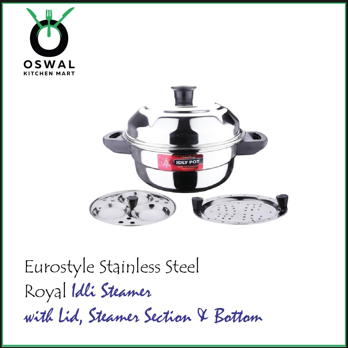 Eurostyle Premium Stainless Steel Idli, Idiyappam & Dhokla Steamer - ISI Mark Certified - (2Idli plates(6 idlis) +1 Steamer Plate) for Flawless Fluffy Idlis - 1.5L capacity - 3Years warranty (Pack Of 1)