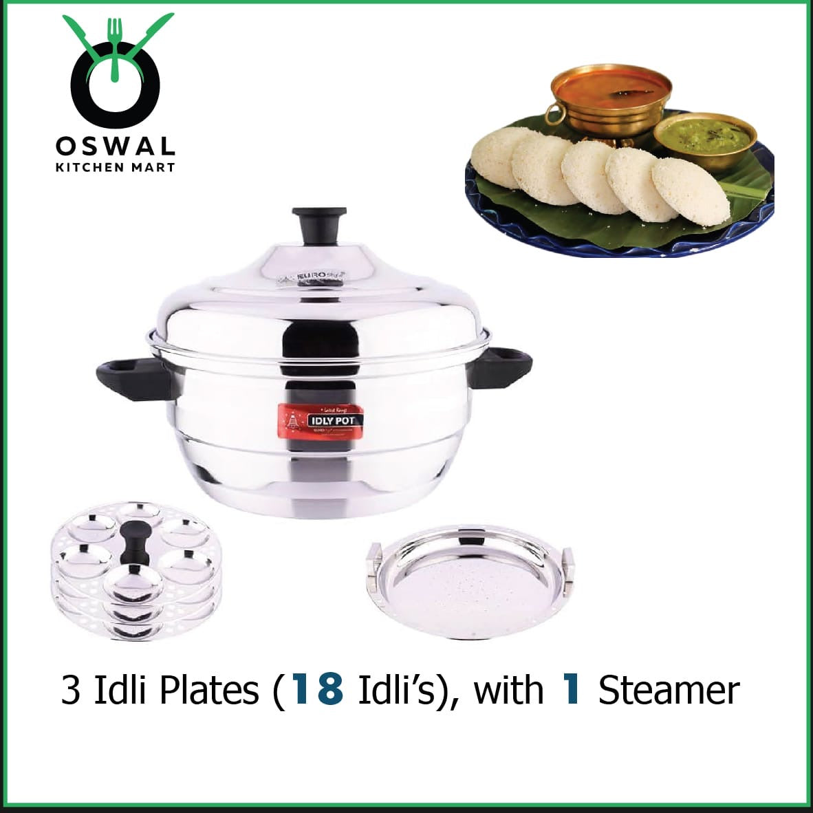 Stainless Steel Idli Steamer with 3 Idli Plates(18 Idlis) & 1 Steamer Plate | ISI Mark Certified|Gas & Induction Compatible|Durable Knobs & Handle |EuroStyle Multipurpose Cookware for Idli, Dhokla, Modak & Serving More(Pack Of 1)