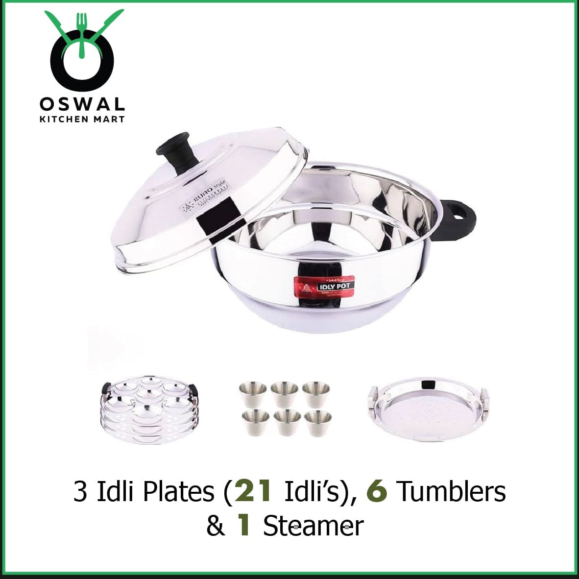 Stainless Steel Idli Steamer with 3 Idli Plates (21 Idlis), 6 Tumblers & 1 Steamer Plate | ISI Mark Certified|Gas & Induction Compatible|Durable Knobs & Handle |EuroStyle Multipurpose Cookware for Idli,  Idiyappam, Dhokla,Modak & Serving More(Pack Of 1)